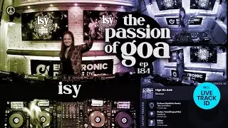 Isy - The Passion Of Goa, ep.184 | Progressive Trance Edition *New Upload*