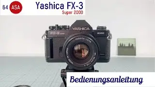 Yashica FX 3 Super 2000 Anleitung (deutsch)