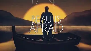 BEAU IS AFRAID | APOCALYPSE