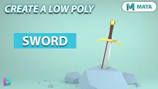 Model A Low Poly Sword In Maya | Basic Short Sword