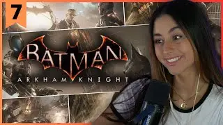 Riddler's Revenge | Batman: Arkham Knight | Pt.7