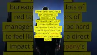 Pros and Cons of working in MNC's