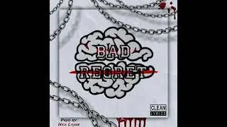Me brawlie - Bad Regret (Prod  by Nick Layne)