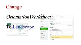 Change The Orientation Of This Worksheet To Landscape