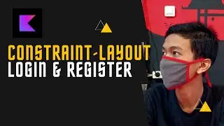 ConstraintLayout Login dan Register UI - Android Studio Kotlin