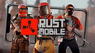 RUST MOBILE НЕ ВЫЙДЕТ В РОССИИ? ОФИЦИАЛЬНЫЙ РАСТ МОБАЙЛ ДЛЯ РОССИИ в Play Market и App Store!