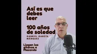 La mejor lectura de 100 años de soledad