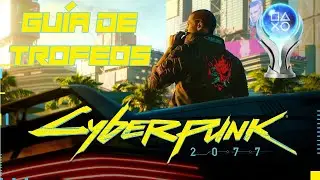 Cyberpunk 2077 [Trophy Guide - Spoiler-Free]