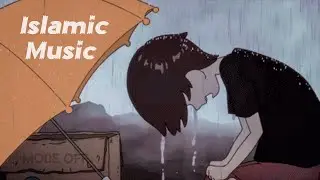 Sad Islamic Background Music No Copyright || copyright free || Islamic background music