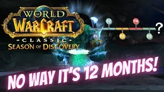 Season of Discovery Could Last 18+ Months | World of Warcraft Classic