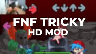 FRIDAY NIGHT FUNKIN TRICKY HD MOD