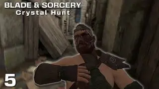 They Just Keep On Spawning! - Blade & Sorcery: Crystal Hunt ep. 5