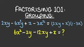 How to Factorise By Grouping