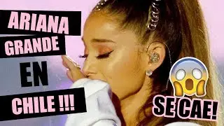 ¡ME FUI A SANTIAGO + ARIANA GRANDE SE CAE!