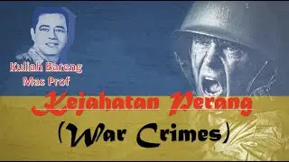 Kejahatan Perang (War Crimes)