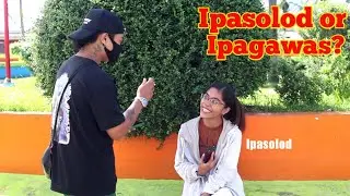 Ipasulod or Ipagawas (Valentines Q&A)