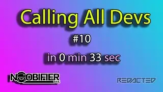 Calling All Devs - #10 - in 0 min 33 Sec - Star Citizen
