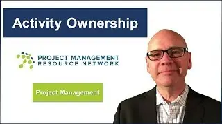 Activity Ownership: Project Management Activity Ownership (2020)