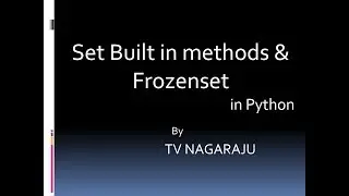 24. Set Built in methods and frozen set  ---- Python Programming
