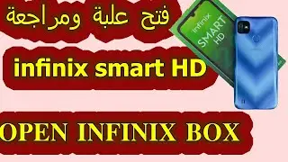 REVIEW OPEN BOX PHONE INFINIX SMART HD مراجعة وفتح علبة هاتف