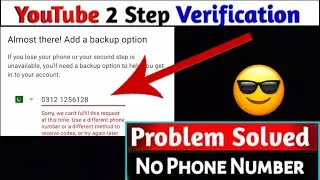 Sorry,we can't fulfill this request at this time.Use  a different phone number | 2 step Problem