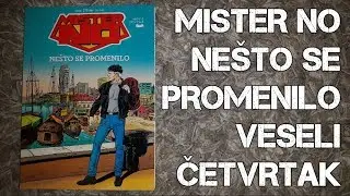 MISTER NO - Nešto se promenilo #73 Veseli četvrtak / Qualcosa è cambiato #364 SBE