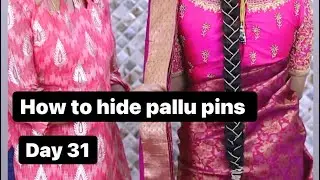 Day 31 🎀how to hide pallu pins