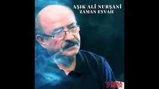 Aşık Ali Nurşani-Zaman Eyvah (Orjinal Kayıt)
