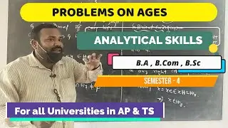 Lec.3 Problems on Ages || Analytical Skills || Unit - 4