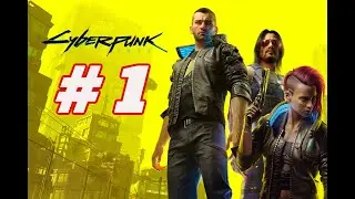 CYBERPUNK 2077 Walkthrough Gameplay Part 1 PS4