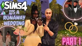 ✨ALL NEW✨ | ITS A RUNAWAY WEDDING PART 1💍| SIMS 4 LP | 