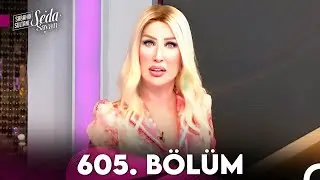 Sabahın Sultanı Seda Sayan 605. Bölüm (1 Mayıs 2024)