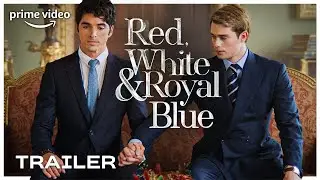 Red, White & Royal Blue - Officiell Trailer | Prime Video Sverige