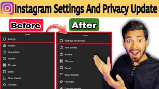 Instagram Settings And Privacy Update 2023 || Instagram Settings And Privacy Kya Hai ?