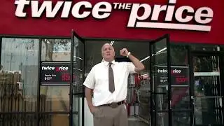 Twice The Price Store?