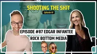 Episode #87 A Comeback Story with Edgar Infante from Rock Bottom Media