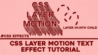 CSS Layer Motion Text Effect ✨ 