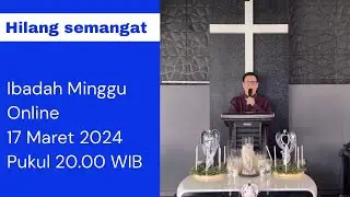 Ibadah Minggu Online 17 Maret 2024 Pukul 20.00 WIB #jeffrystjandra