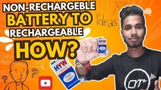 Non rechargeable battery to rechargeable how?