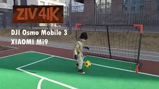 DJI Osmo Mobile 3 and Xiaomi Mi9. 4К 30FPS. Apps DJI Mimo.