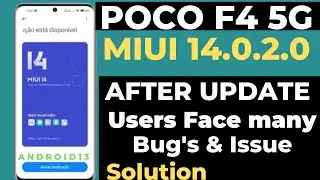 Poco F4 5G Miui 14.0.2.0 Update Users Face many Bug's & Issue | Solution