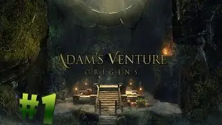 Прохождение Adams Venture Origins - Льюмен