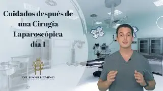 Care after laparoscopic surgery, day one