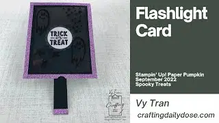 Paper Pumpkin September 2022 Alternative | Flashlight Card | Spooky Treats