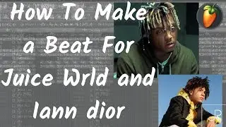 How to Make a Melodic Beat For Juice Wrld and Iann Dior |(Fl Studio Cookup from scratch)