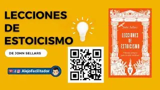 🚀 Ep. 47 Ideas Clave de Libros | Libro Lecciones de Estoicismo de John Sellars 😎