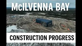 McIlvenna Bay: Progress in Motion