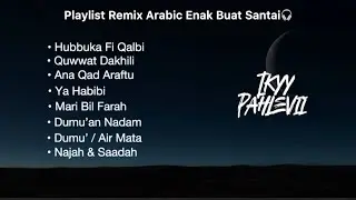 Arabic Song Viral TikTok 2026🎵DJ Slow Remix Ikyy Pahlevii [ Playlist Santai & Perjalanan ] 🎧