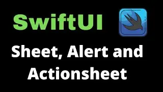 Alerts, Actionsheet and Sheet in SwiftUI 