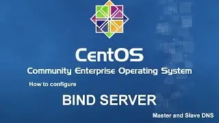 [Lab 9] How to Configure DNS (Bind) Server in Centos/RHEL 7
